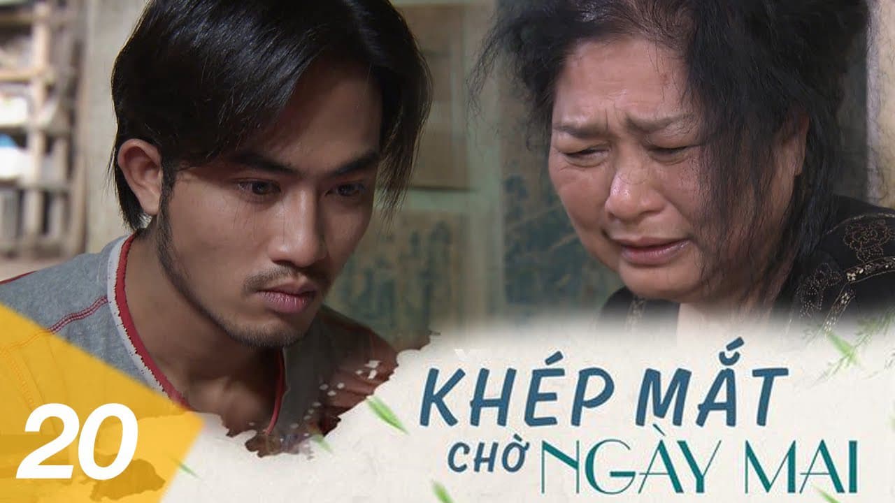 Khép Mắt Chờ Ngày Mai
